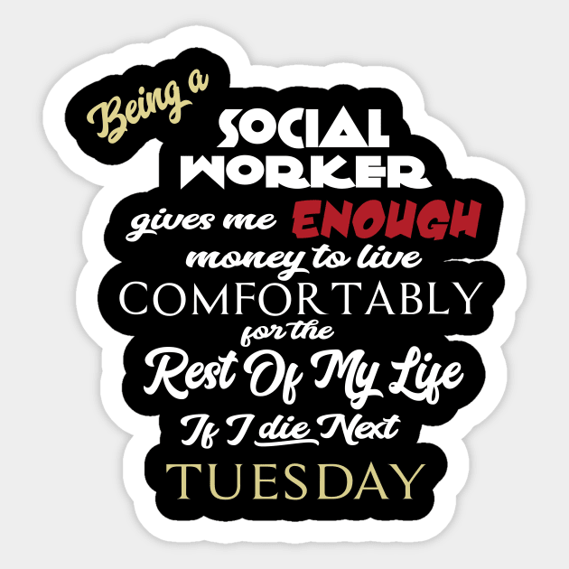 Being a Social worker Sticker by AshStore